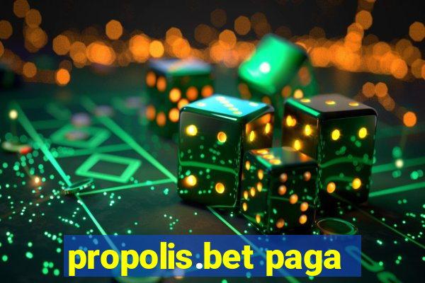 propolis.bet paga
